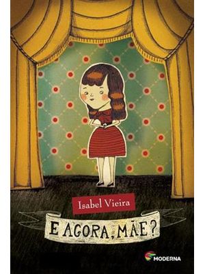E Agora, Mãe?