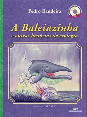 Baleiazinha - e Outras Historias de Ecologia