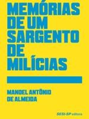 Memorias de Um Sargento de Milicias