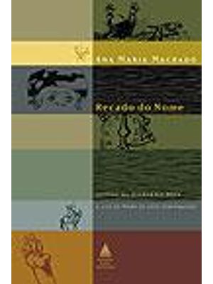 Recado do Nome - Leitura de Guimarães Rosa À Luz do Nome de Seus Personagens