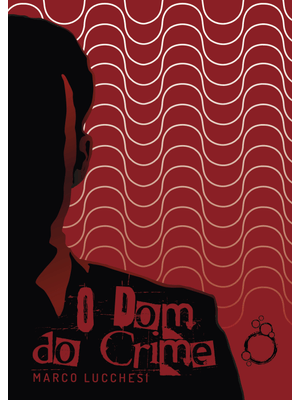 O Dom do Crime