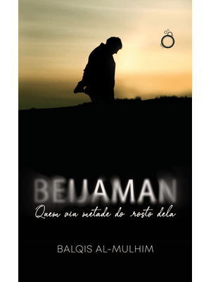Beijaman: “Quem Viu Metade do Rosto Dela”