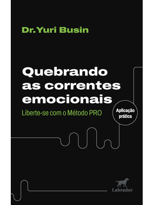 Quebrando as Correntes Emocionais: Liberte-Se com o Método Pro