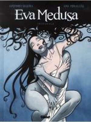 Eva Medusa - Intégrale