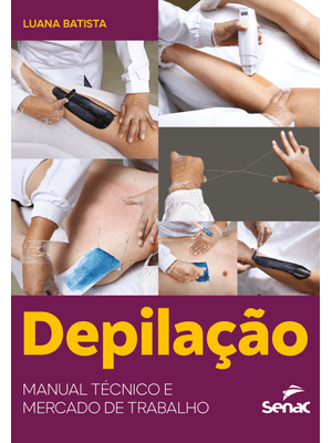 Depilação: Manual Técnico e Mercado de Trabalho