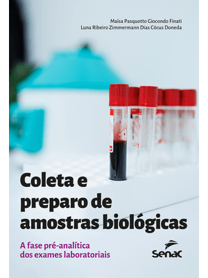 Coleta e Preparo de Amostras Biológicas: a Fase Pré-Analítica dos Exames Laboratoriais