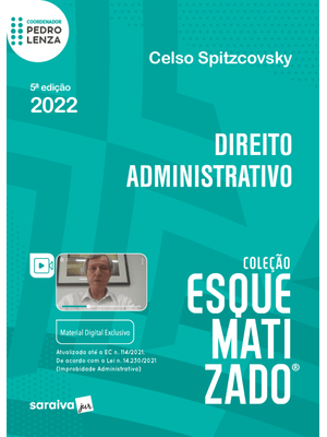 Esquematizado - Direito Administrativo - 5ª Edição 2022