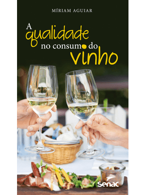 A Qualidade no Consumo de Vinhos