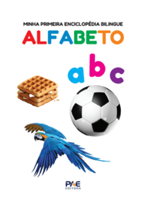 Minha Primeira Enciclopédia Bilíngue - Alfabeto