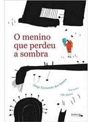 O Menino Que Perdeu a Sombra