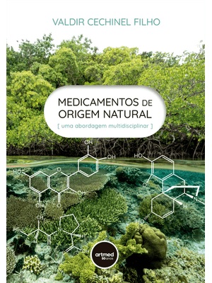 Medicamentos de Origem Natural: Uma Abordagem Multidisciplinar