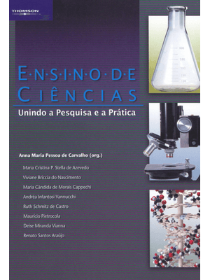 Ensino de Ciências: Unindo a Pesquisa e a Prática