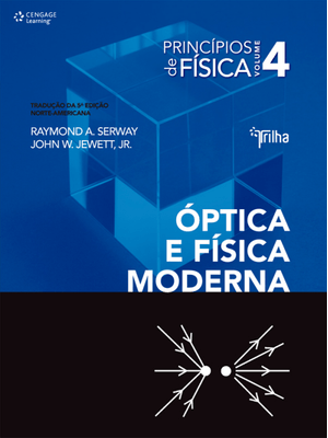 Princípios de Física - Vol. Iv - Óptica e Física Moderna