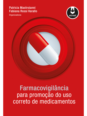 Farmacovigilância para Promoção do Uso Correto de Medicamentos