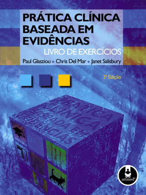 Prática Clínica Baseada em Evidências: Livro de Exercícios
