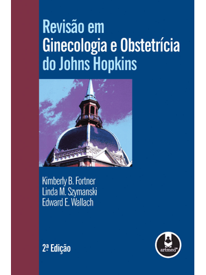 Revisão em Ginecologia e Obstetrícia do Johns Hopkins