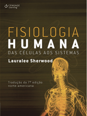 Fisiologia Humana: das Células Aos Sistemas