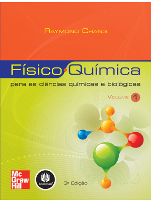 Físico-Química para as Ciências Químicas e Biológicas: Volume 1