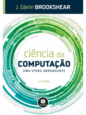 Ciência da Computação: Uma Visão Abrangente