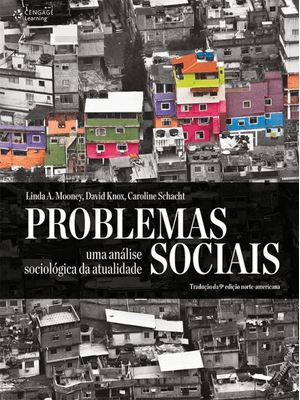 Problemas Sociais: Uma Análise Sociológica da Atualidade