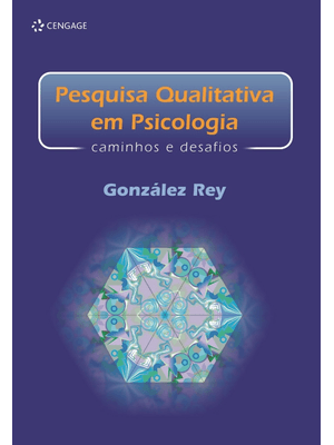 Pesquisa Qualitativa em Psicologia: Caminhos e Desafios