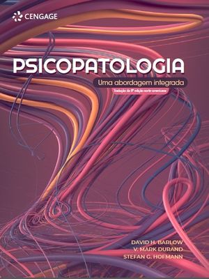 Psicopatologia: Uma Abordagem Integrada
