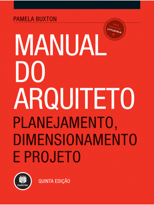 Manual do Arquiteto: Planejamento, Dimensionamento e Projeto