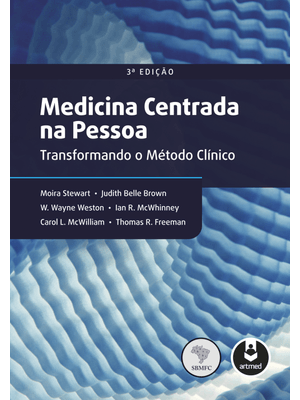 Medicina Centrada na Pessoa: Transformando o Método Clínico