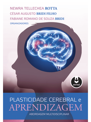 Plasticidade Cerebral e Aprendizagem: Abordagem Multidisciplinar