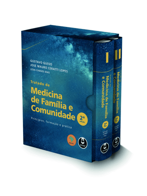 Tratado de Medicina de Família e Comunidade - 2 Volumes: Princípios, Formação e Prática