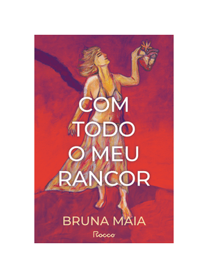 Com Todo o Meu Rancor