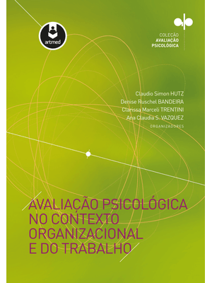 Avaliação Psicológica no Contexto Organizacional e do Trabalho