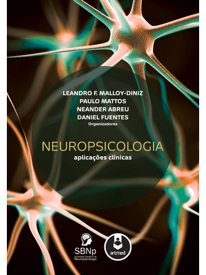 Neuropsicologia: Aplicações Clínicas