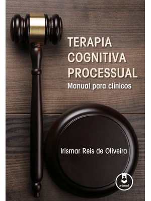 Terapia Cognitiva Processual: Manual para Clínicos