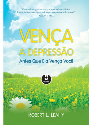 Vença a Depressão Antes Que Ela Vença Você