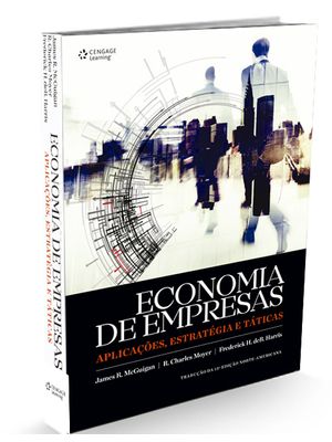 Economia de Empresas: Aplicações, Estratégias e Táticas