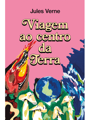 Viagem Ao Centro da Terra