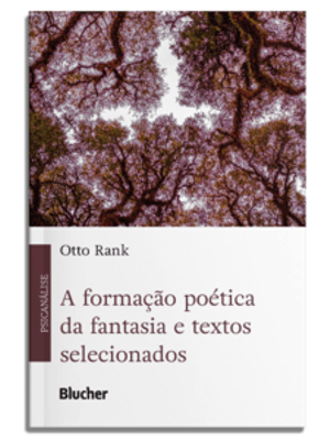 A Formação Poética da Fantasia e Textos Selecionados