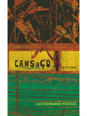 Cansaço, a Longa Estação