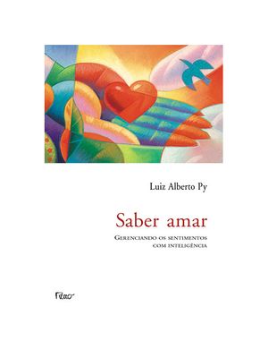 Saber Amar: Gerenciando os Sentimentos com Inteligência