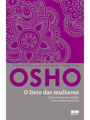 O Livro das Mulheres: Como Entrar em Contato com o Poder Feminino