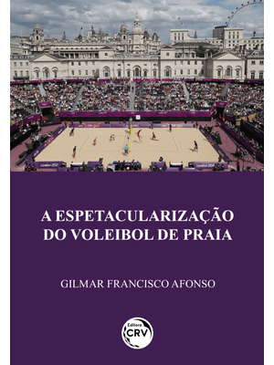 A Espetacularização do Voleibol de Praia