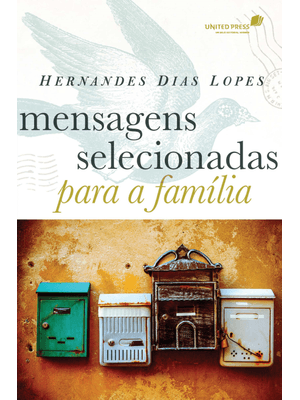 Mensagens Selecionadas para a Família