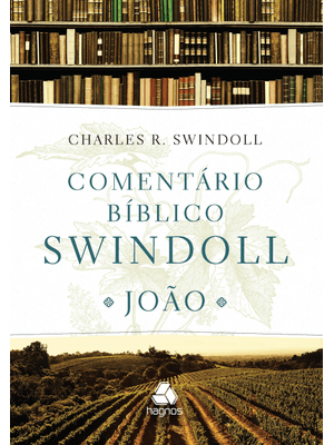 Comentário Bíblico Swindoll - João