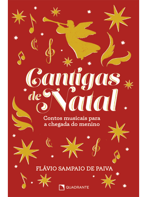 Cantigas de Natal: Contos Musicais para a Chegada do Menino