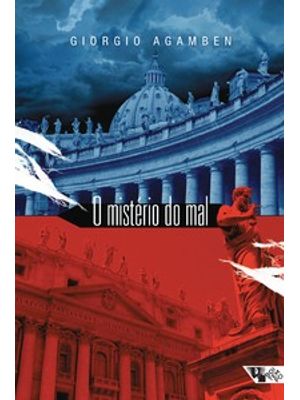 O Mistério do Mal: Bento Xvi e o Fim dos Tempos