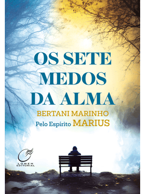 Os Sete Medos da Alma
