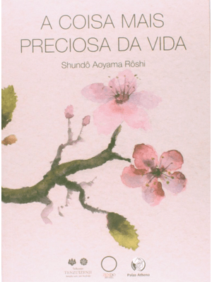A Coisa Mais Preciosa da Vida