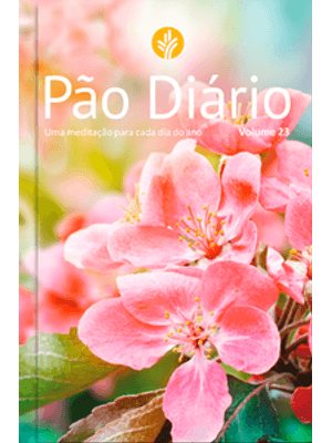 Pão Diário: Uma Meditação para Cada Dia do Ano - Feminino