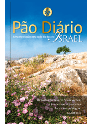 Pão Diário: Uma Meditação para Cada Dia do Ano - Israel